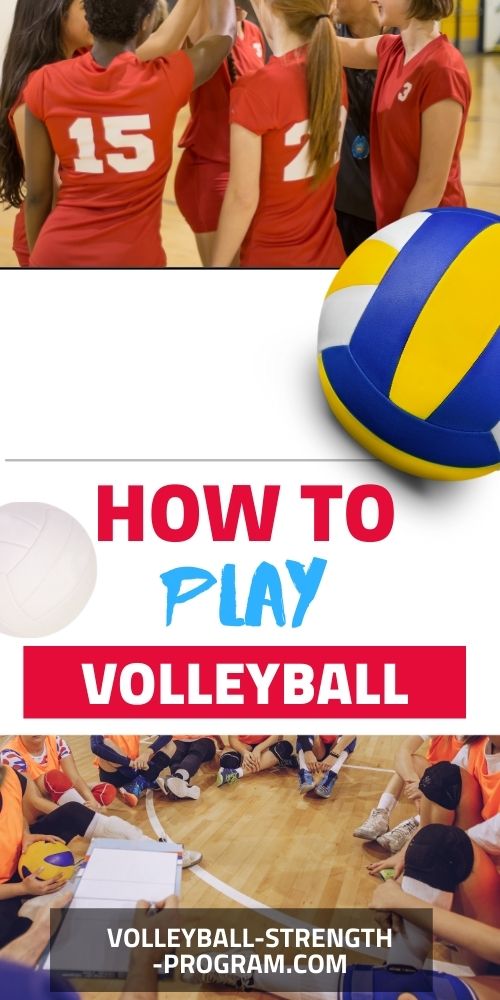 Tips and strategies for how to play volleyball. To become good you need good volleyball coaching and a fundamental understanding of how to play the game. You improve by performing the correct volleyball drills and focusing on performing the skills within the drills. Also, understand the game mentally.