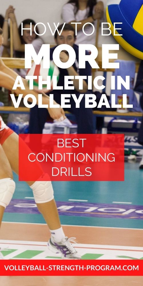 Volleyball conditioning tips and what the best volleyball drills are for improving speed, strength, and power for volleyball. Learn the best way to perform volleyball conditioning and also what you shouldn't do. Strength training along with speed, agility, plyometrics, and other jump training exercises are key parts to a succesful conditioning program.